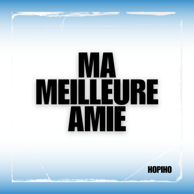 Ma meilleure amie