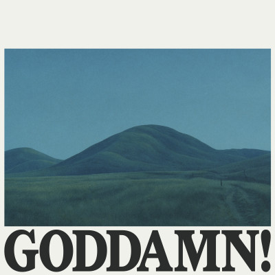 GODDAMN!
