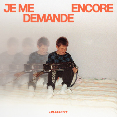 Je me demande encore