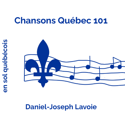 Chansons Québec 101